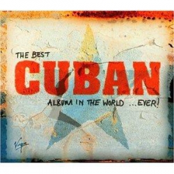 Best Cuban Album In The World ... Ever/2CD